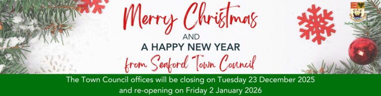 Merry Christmas and a Happy and Happy New Year from Seaford Town Council. The Town Council offices will be closing on Tuesday 23 December 2025 and re-opening on Friday 2 January 2026.